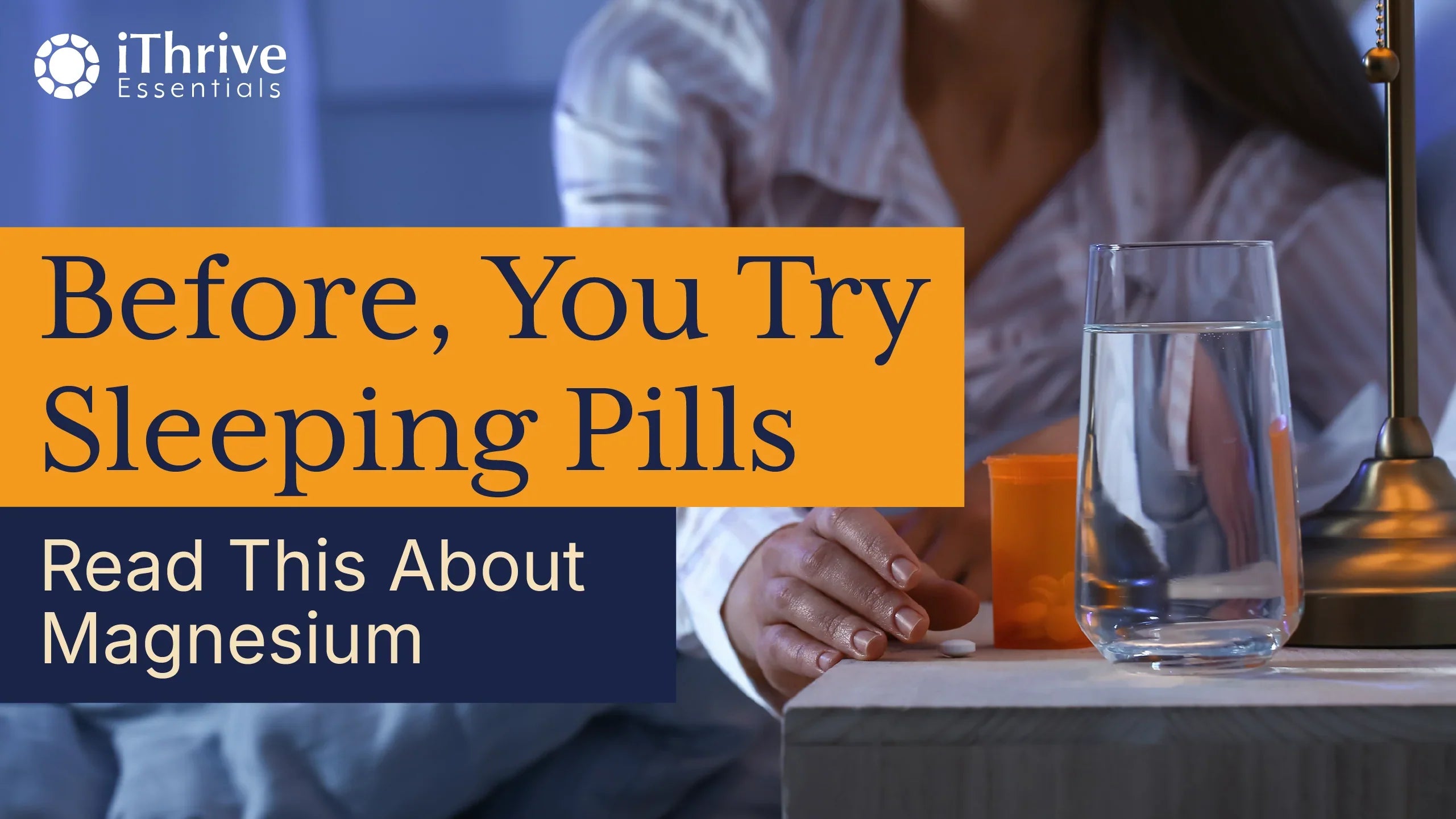 Before You Try Sleeping Pills, Read This About Magnesium