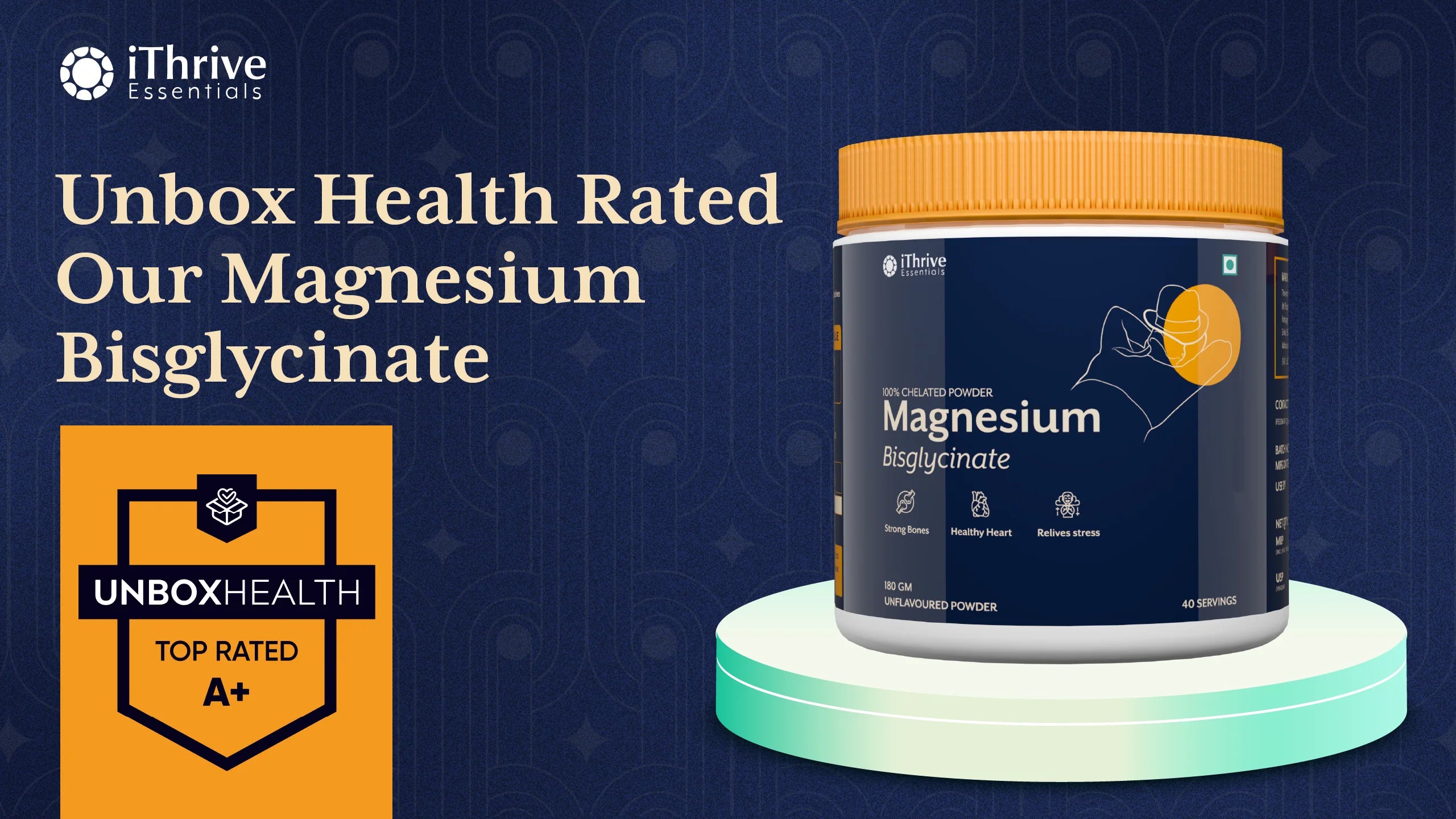 Why Did Unbox Health Rate Our Magnesium Bisglycinate an A+?