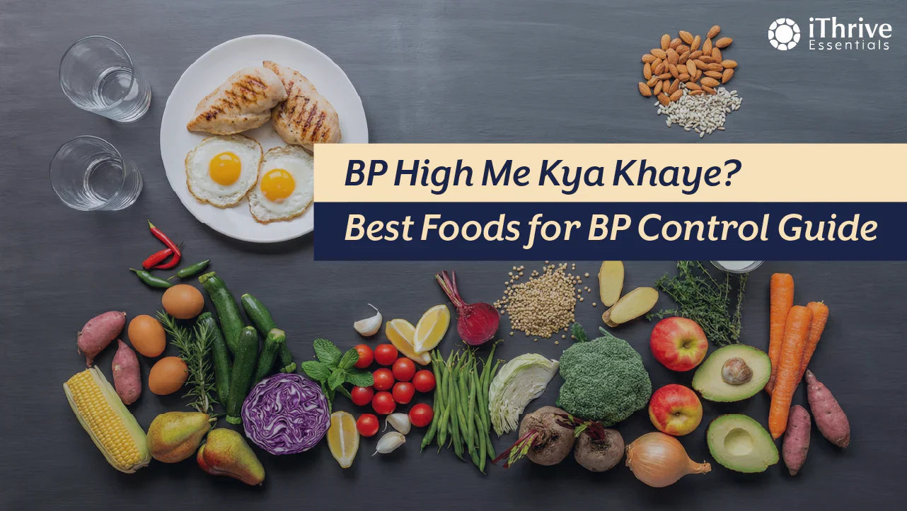 BP High Me Kya Khaye? Best Foods for High Blood Pressure