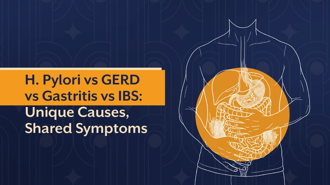 H. Pylori vs GERD vs Gastritis vs IBS: Same Symptoms, Completely Different Problems